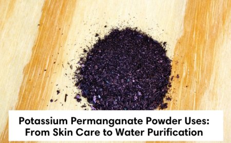 Potassium Permanganate Powder Uses: From Skin Care to Water Purification