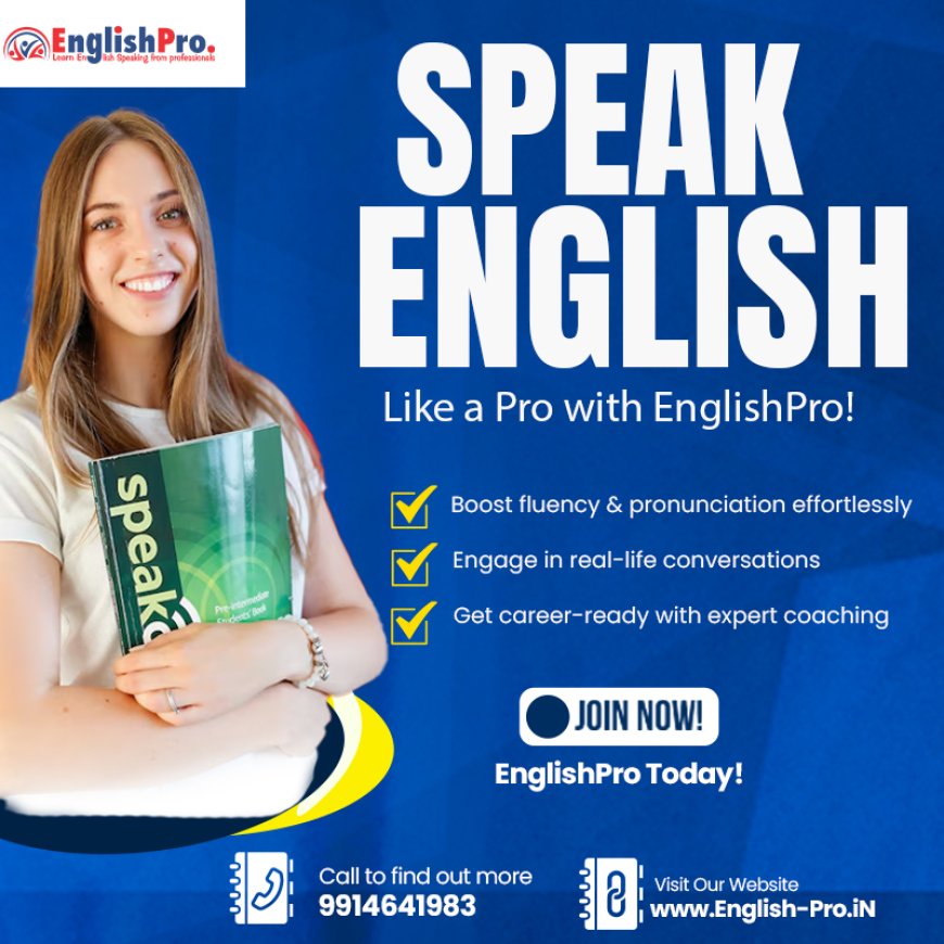 Enhance Your Communication Skills with the Best English Speaking Course in Chandigarh