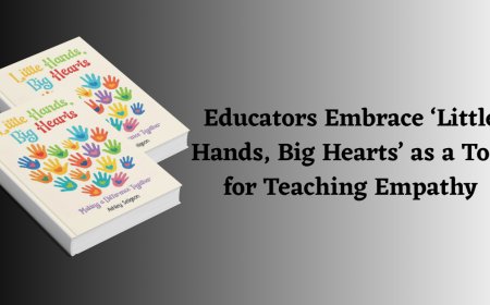 Educators Embrace ‘Little Hands, Big Hearts’ as a Tool for Teaching Empathy