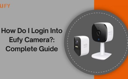 How Do I Login Into Eufy Camera?: Complete Guide