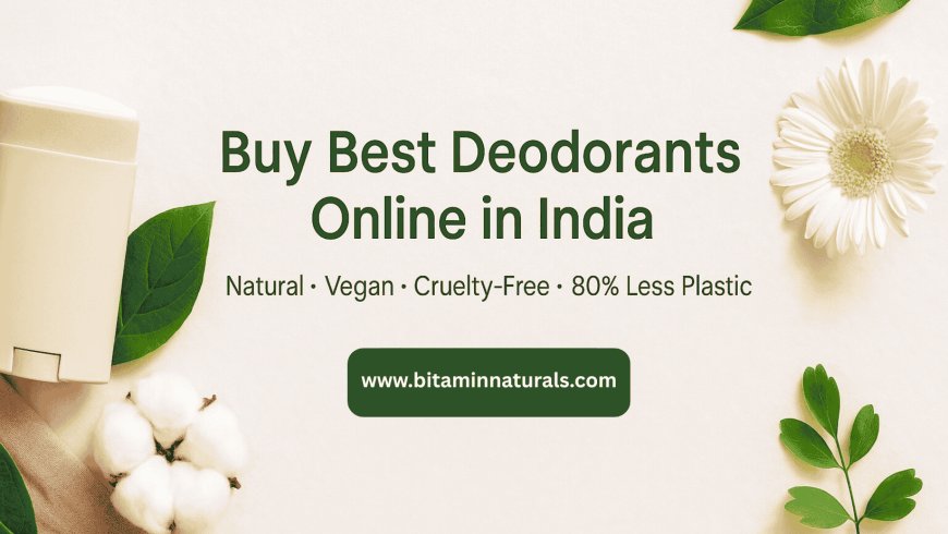 Discover the Best Deodorant for Men and Women: Stay Fresh, Naturally